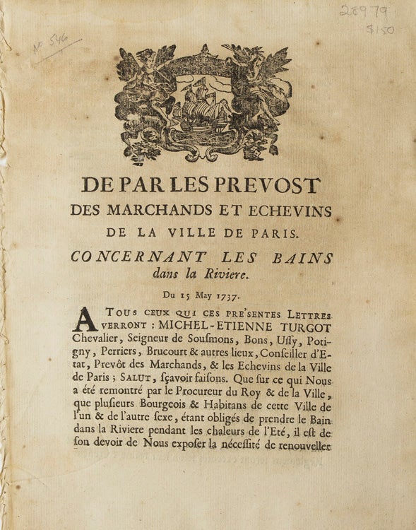 De par les Prevost des Marchands et Echevins de la Ville de Paris. Concernant les Bains dans la Rivier. Du 15 May 1737