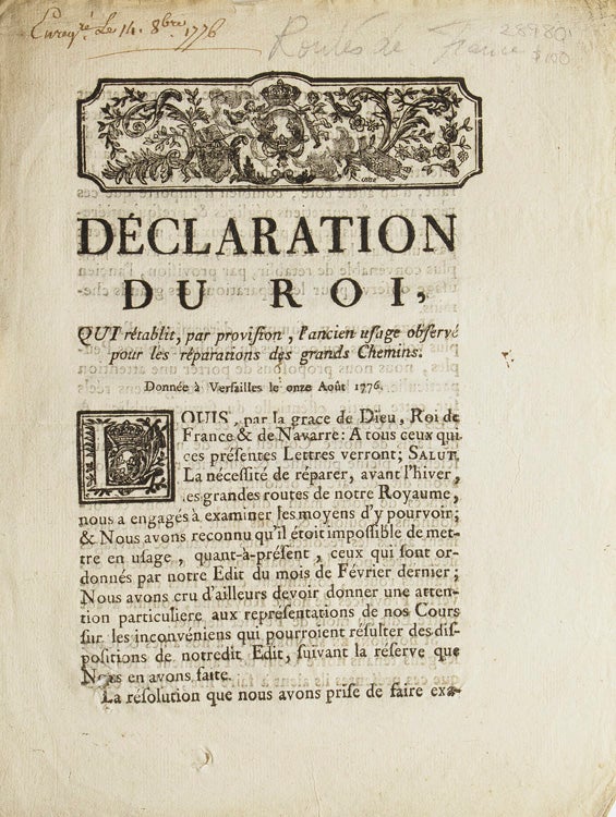 Declaration du Roy, qui retablit, par provision, l'ancien usage observé pour les préparations des grans Chemins. Donnée à Versailles le onze Août 1776