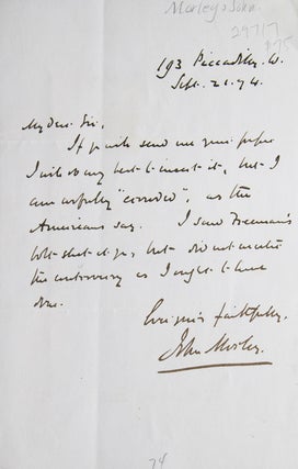 Item #29717 Autograph letter signed “John Morley”. John Morley, English statesman, Viscount...
