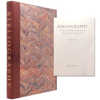 Item #29838 Bibliography of the Fine Books Published by The Limited Editions Club 1929 - 1985....