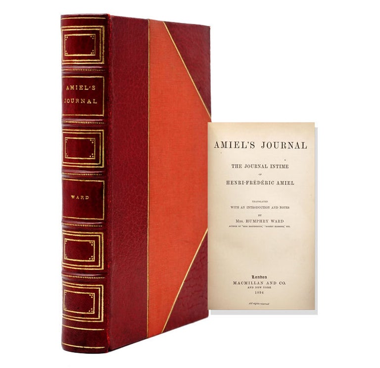 Amiel's Journal. the Journal Intime of Henri-Frederic Amiel. Translated ith an Introduction and Notes by Mrs. Humphry Ward
