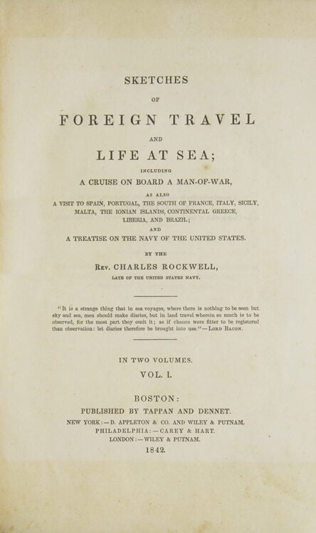 Sketches of Foreign Travel and Life at Sea; including a cruise on board a man-of-war, as also a visit to Spain, Portugal.... and a treatise on the navy of the United States