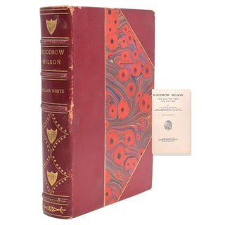 Item #301104 Woodrow Wilson. The Man, His Times and His Task. William Allen White