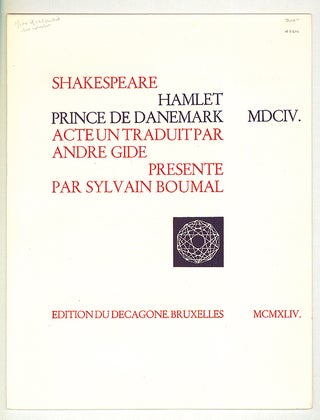 Item #301294 Hamlet Prince de Danemark MDCIV. Acte un traduit par Andre Gide, présenté par...