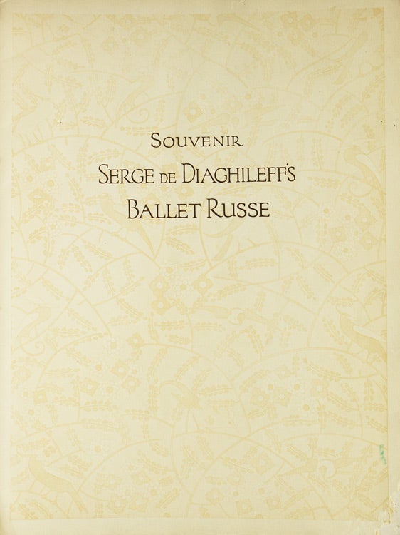 Serge De Diaghileff's Ballet Russe. Souvenir