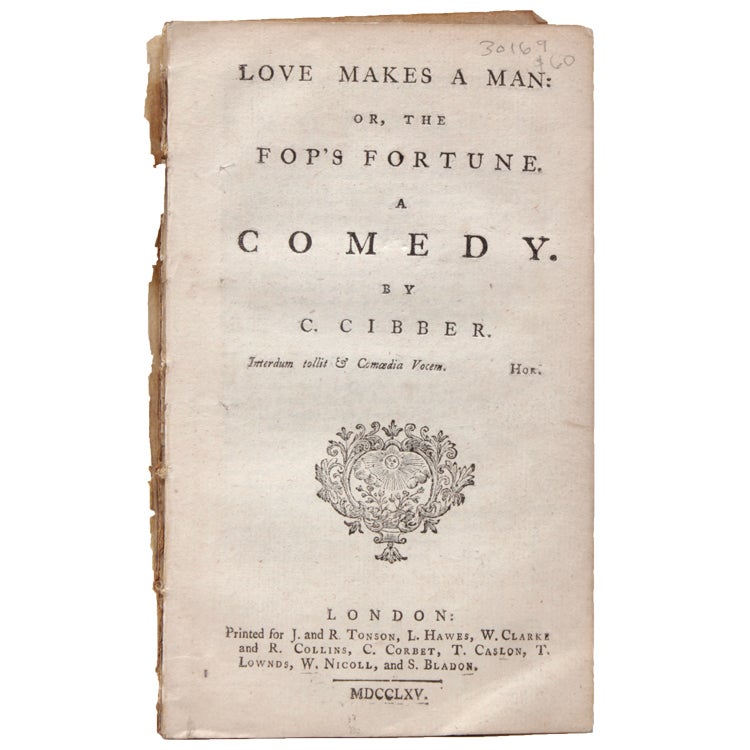 Love Makes a Man: or the Fop's Fortune. A Comedy