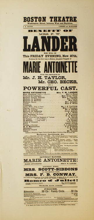 Item #301758 Broadside: Boston Theatre. Benefit of Mrs. F.W. Lander who will on this Friday evening, Nov. 27th produce for the first time in Boston, the grand tragedy of "Marie Antoinette"