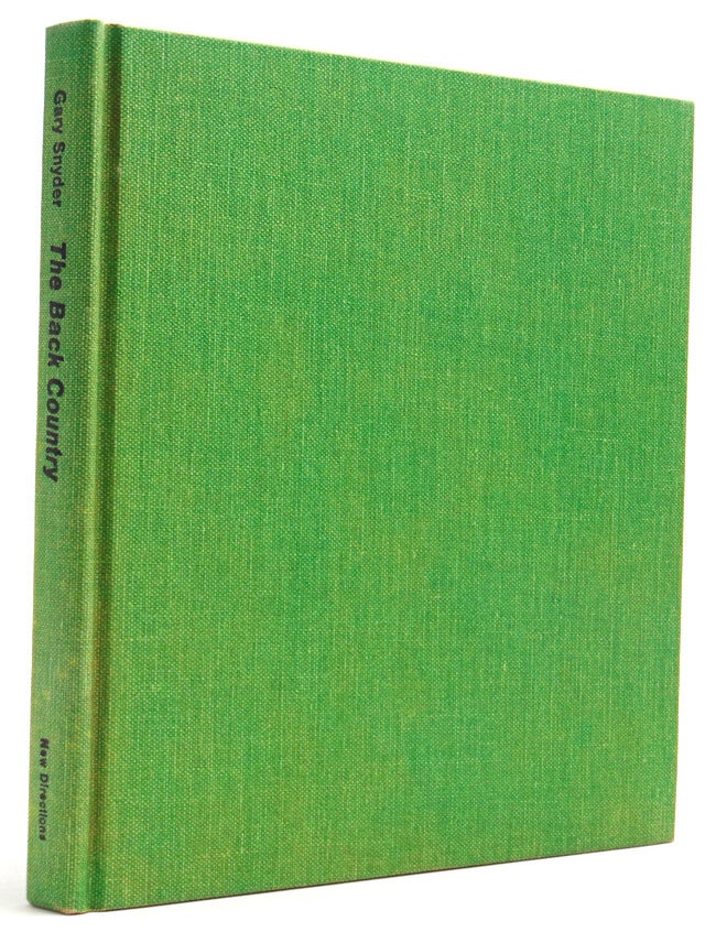 The Back Country - Gary Snyder - First American edition, issued ...