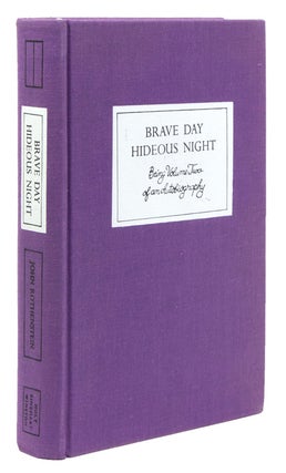 Item #302264 Brave Day Hideous Night Autobiography 1939 — 1965. John Rothenstein