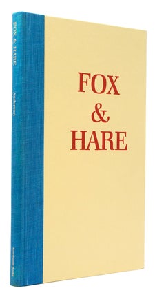 Item #302283 Fox and Hare. The Story of a Friday Evening. Chester Anderson