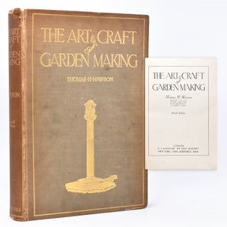 Item #302553 The Art and Craft of Garden Making. Thomas H. Mawson