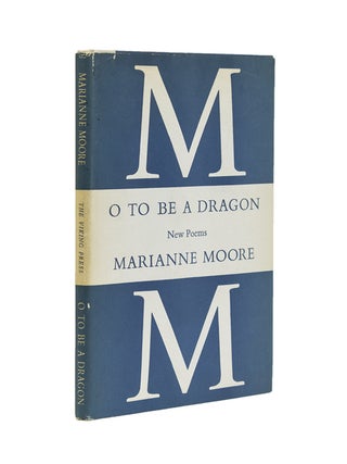 Item #302713 O To Be A Dragon. Marianne Moore