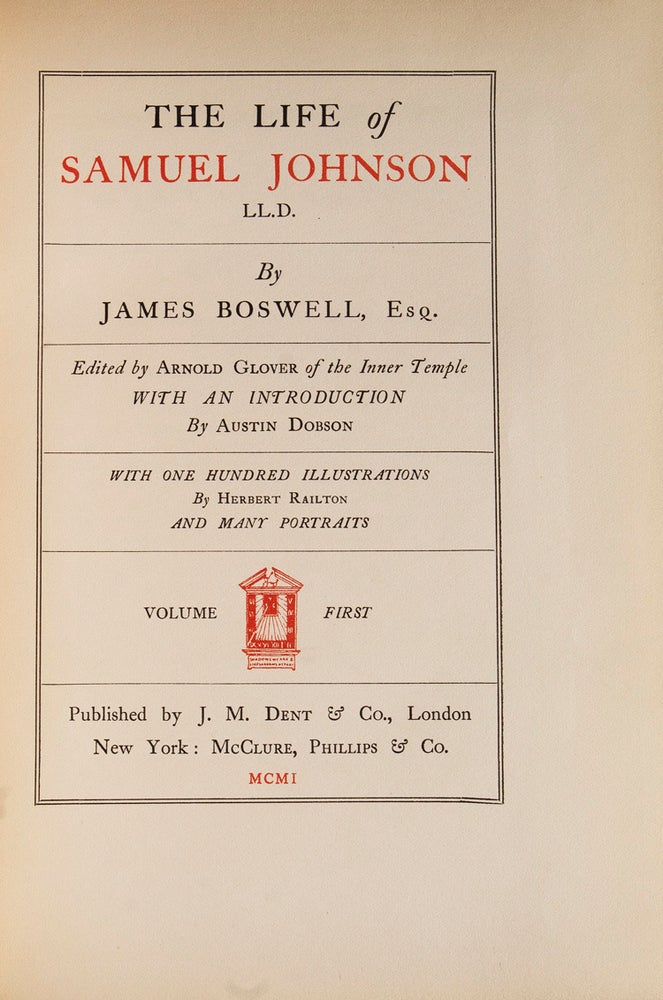 The Life of Samuel Johnson LL.D. Edited by Arnold Glover with an Introduction by Austin Dobson