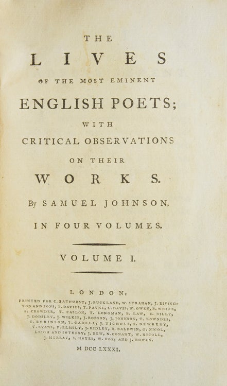 The Lives of the Most Eminent English Poets: with Critical Observations on their Works