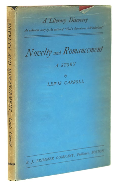 Item #302840 Novelty and Romancement. A Story by Lewis Carroll... With an Introduction by Randolph Edgar. Charles Lutwidge Dodgson.