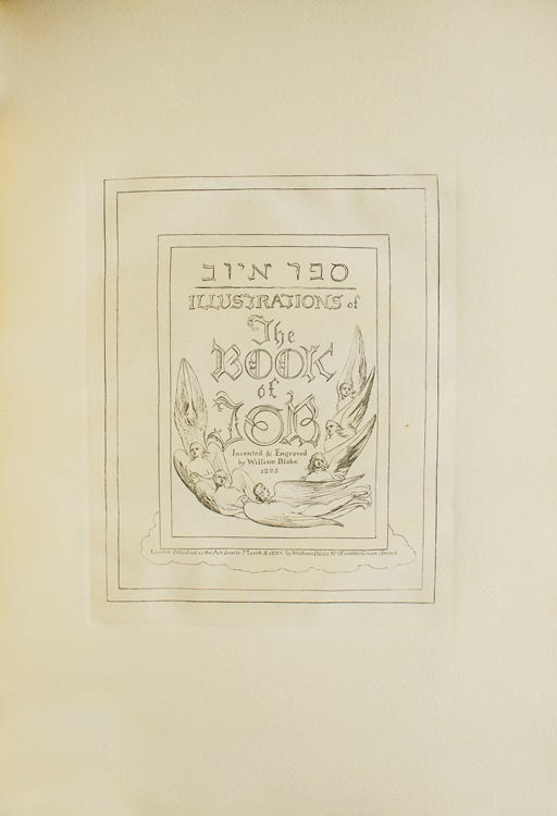 Illustrations of The Book of Job in Twenty-One Plates Invented and Engraved by William Blake