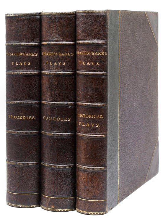 The Plays … Edited by Charles and Mary Cowden Clarke. Illustrated by H.C. Selous. The Comedies [and:] The Historical Plays [and:] The Tragedies