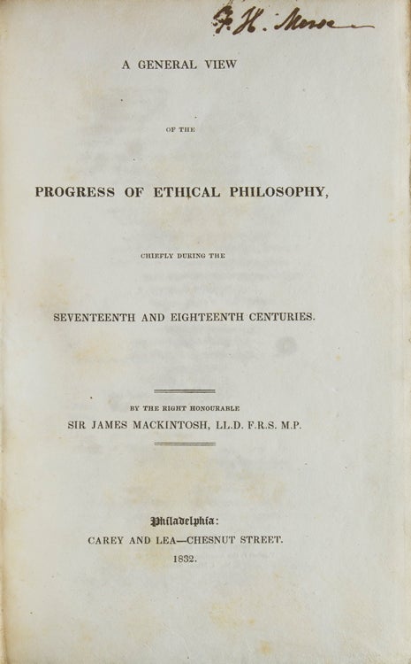 Dissertation on the Progress of Ethical Philosophy, chiefly during the Seventeenth and Eighteenth Centuries