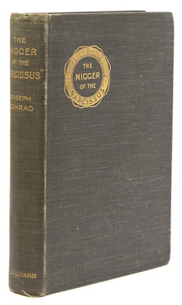 Item #303593 The Nigger of the “Narcissus”. A Tale of the Sea. Joseph Conrad