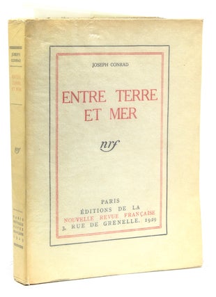 Item #303699 Entre Terre et Mer [Translated by G. Jean-Aubry]. Joseph Conrad