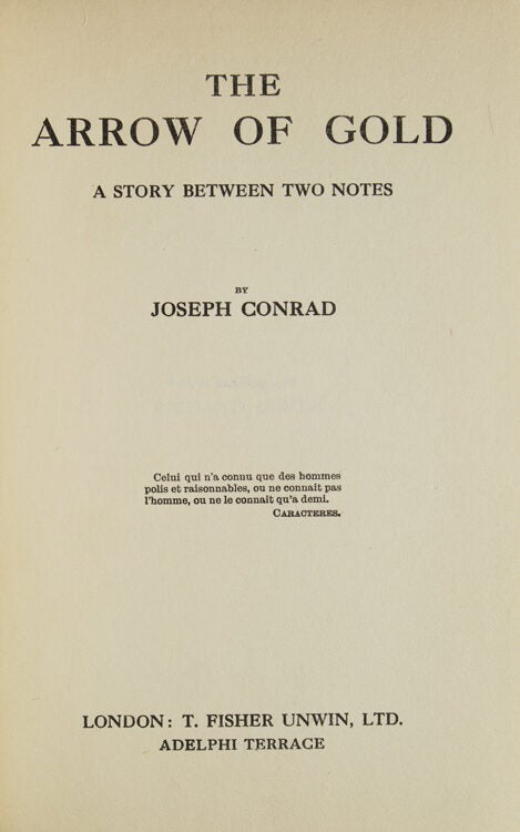 The Arrow of Gold - Joseph Conrad - First English edition, first state ...