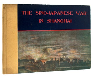 Item #304062 The Sino-Japanese War in Shanghai. North-China Daily News, Herald