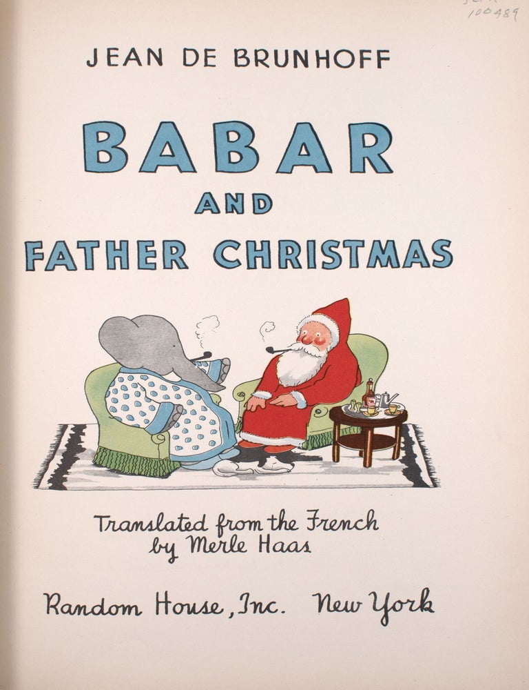 Babar and Father Christmas. [Translated from the French by Merle S.Haas]