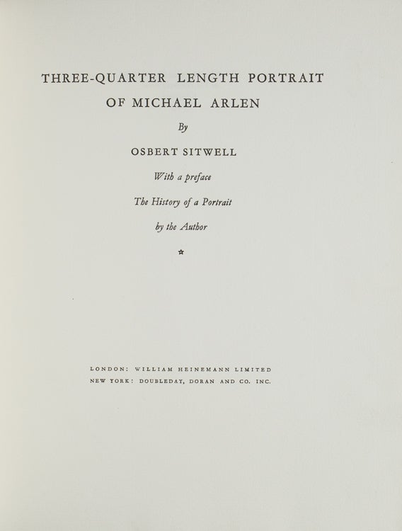 Three-Quarter Length Portrait of Michael Arlen. With a Preface, The History  of a Portrait by the Author by Osbert Sitwell on James Cummins Bookseller