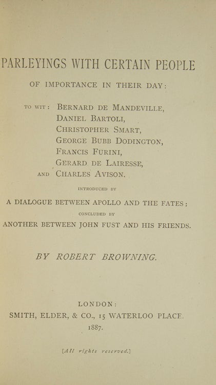 Parleyings with Certain People of Importance in their Day: To wit: Bernard de Mandeville, Daniel Bartoli, Christopher Smart, George Bubb Dodington, Francis Furini, Gerard de Lairess, and Charles Avison