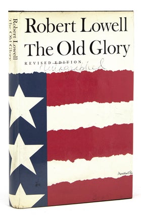 Item #304877 The Old Glory. Robert Lowell