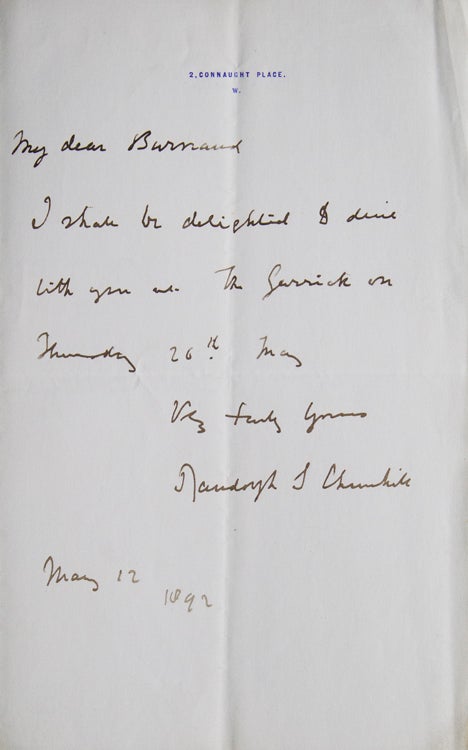 Item #304939 ALS. To Mr. F.C. Burnand. Accepting an ivitation to the Garrick Club to dine on the 26th of May. Randolph Henry Spencer Churchill, Lord.