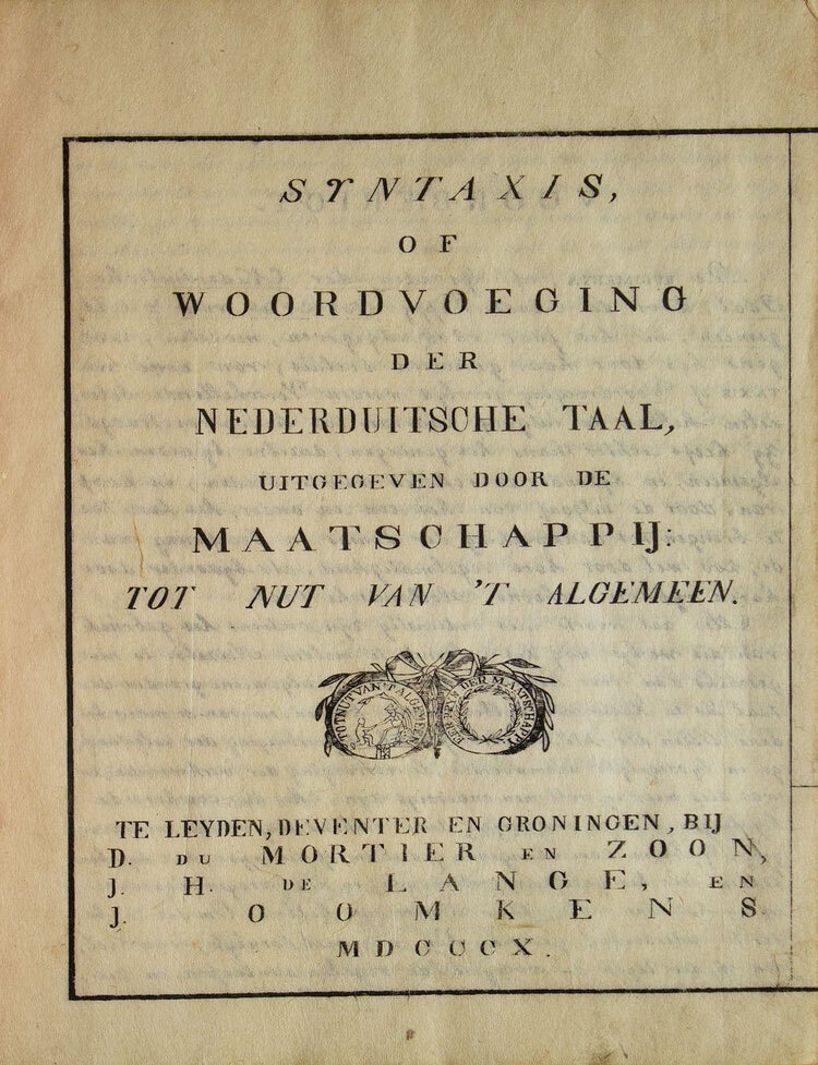 Syntaxis of Woordvoeging der Nederduithe Taal, uitgegeven door de Maatschappij tot nut van 't Algemeen. Oranda bunten kohen./ Gra Japanese title [Oranda Bunten Kohen Securon]