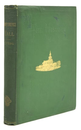 Item #305439 An Historical Account of the Old State House of Pennsylvania Now Known as the Hall...