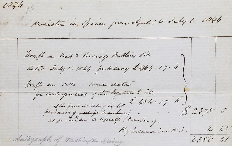 Autograph Receipt of due salary in the hand of Washington Irving "Minister in Spain from April 1 to July 1 1844"