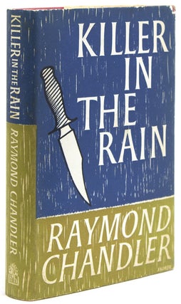 Item #305743 Killer in the Rain. With an introduction by Philip Durham. Raymond Chandler