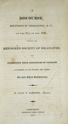 Item #305824 A Discourse Delivered in Charleston, (S.C) on the 21st of Nov. 1827, Before the...