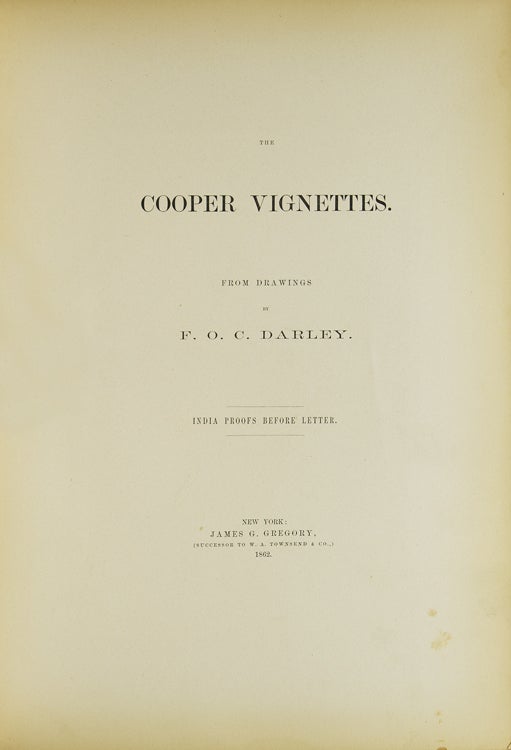 The Cooper Vignettes. From drawings by F.O.C. Darley. India proofs before letters