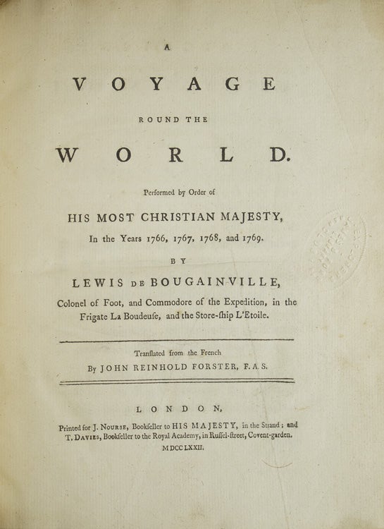Item #305955 A Voyage round the World…In the years 1776, 1767, 1768, and 1769…Translated from the French by John Reinhold Forster F.A.S. Louis Antoine de Bougainville.