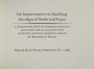 On Improvements in Marbling the edges of Books and Paper. A Nineteenth Century Marbling Account Explained and Illustrated with Fourteen Original Marbled Samples