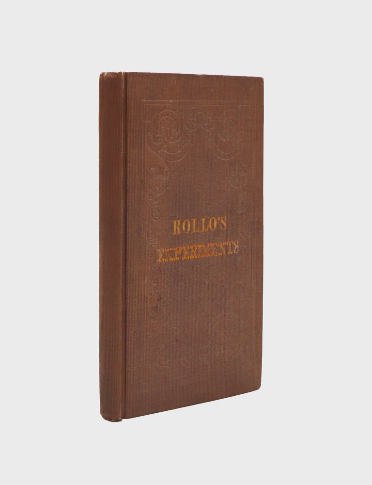 Rollo's Experiments