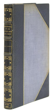 Item #306297 Journal of an African Cruiser … by an Officer of the U.S. Navy. Edited by...