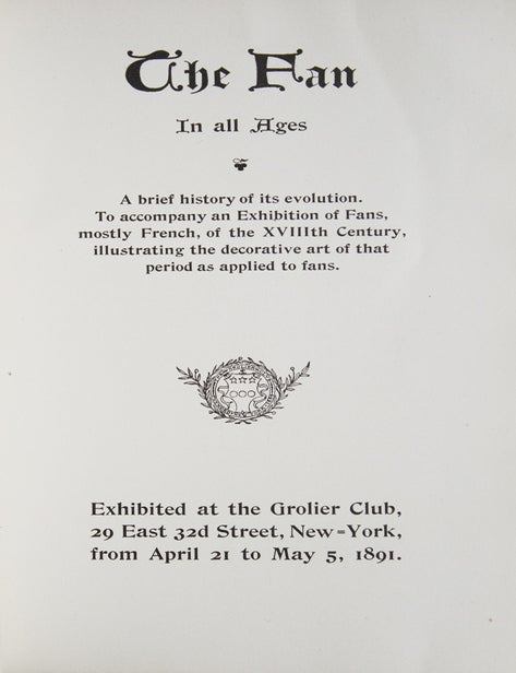 The Fan in All Ages. A brief History of its Evolution, to accompany an ...