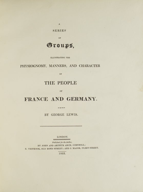 A Series of Groups, Illustrating the Physiognomy, Manners, and Character of the People of France and Germany