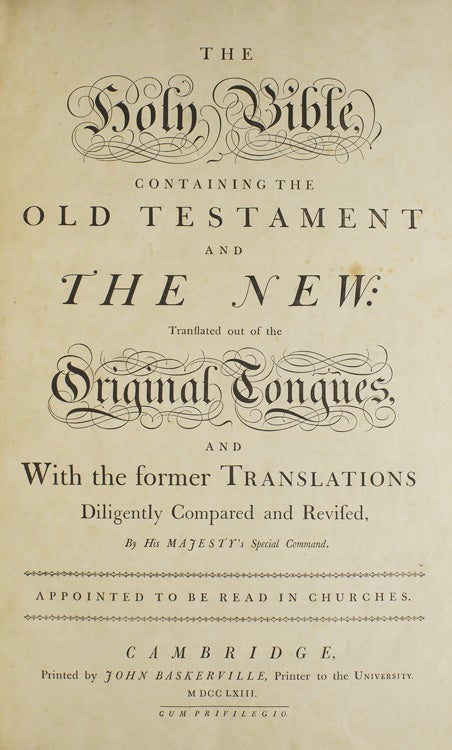 The Holy Bible, Containing the Old Testament and the New: Translated out of the Original Tongues and With the former Translations Diligently Compared and Revised