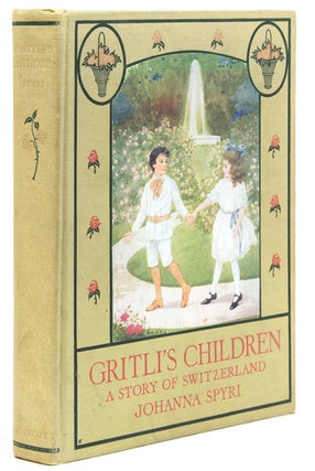 Item #30676 Gritli's Children. A Story of Switzerland. Johanna Spyri