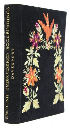 Item #306772 English Embroidered Bookbindings. Embroidered BINDING, Cyril Davenport