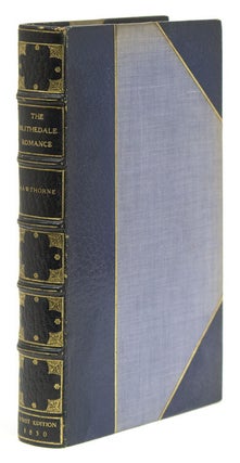 Item #306928 The Blithedale Romance. Nathaniel Hawthorne