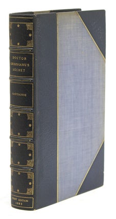 Item #306950 Doctor Grimshawe's Secret. Edited, with Preface and Notes by Julian Hawthorne....