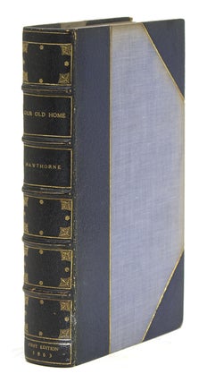 Item #306951 Our Old Home: A Series of English Sketches. Nathaniel Hawthorne