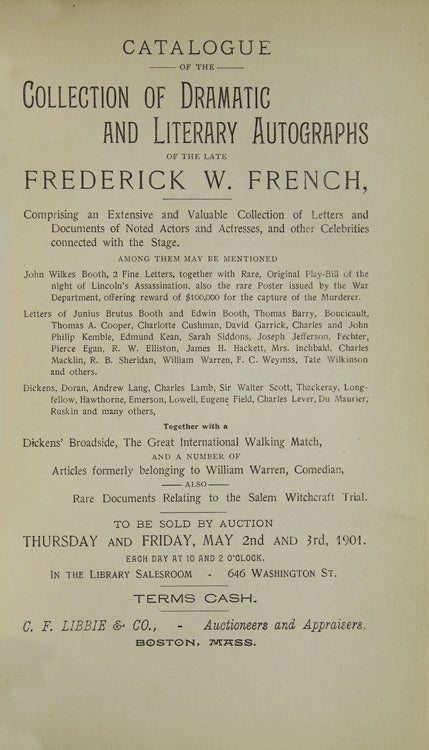 Catalogue of the Valuable Private Library of the late Frederick W. French, of Boston, member of the Grolier Club, Club of Odd Volumes, Rowfant Club, Caxton Club, etc. : magnificent collection of fine and rare books, many in sumptuous bindings by the finest binders of the world ... Cobden-Sanderson, Miss Prideaux, Roger de Coverley: to be sold by auction Tuesday, Wednesday, Thursday, April 23rd, 24th, 25th, 1901